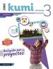 Front pageReligión por proyectos - Kumi 3 ESO. Ed. Andalucía