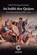 Front pageAsí habló Don Quijote. Una visión actual de un libro eterno.