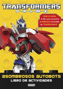 Books Frontpage Transformers Prime. Asombrosos autobots. Libro de actividades