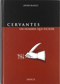 Books Frontpage Cervantes, un hombre que escribe