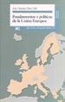 Portada del libro Fundamentos y políticas de la Unión Europea