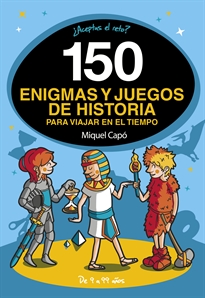 Books Frontpage 150 enigmas y juegos de historia para viajar en el tiempo