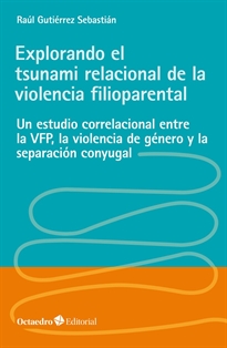 Books Frontpage Explorando el tsunami relacional de la violencia filioparental