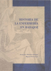 Books Frontpage Historia de la enfermería en Badajoz