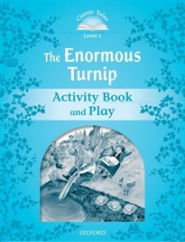 Books Frontpage Classic Tales 1. The Enormous Turnip. Activity Book and Play