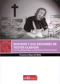 Books Frontpage Quevedo y Sus Ediciones de Textos Clásicos