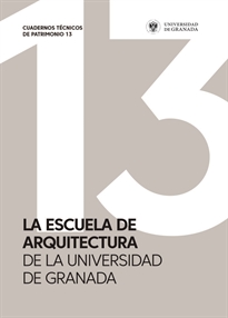 Books Frontpage La escuela de arquitectura de la Universidad de Granada