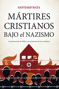 Books Frontpage Mártires cristianos bajo el nazismo