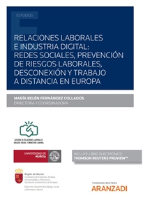 Books Frontpage Relaciones laborales e industria digital: redes sociales, prevención de riesgos laborales, desconexión y trabajo a distancia en Europa (Papel + e-book)