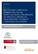 Front pageRelaciones laborales e industria digital: redes sociales, prevención de riesgos laborales, desconexión y trabajo a distancia en Europa (Papel + e-book)