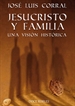 Front pageJesucristo Y Familia. Una Visión Histórica