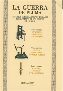 Books Frontpage La guerra de pluma. Estudios sobre la prensa en Cádiz en el tiempo de las Cortes (1810-1814). Estuche