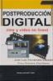 Books Frontpage Postproducción digital: cine y video no lineal