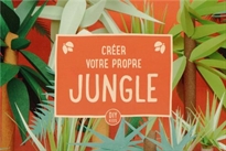 Books Frontpage Creer votre propre jungle