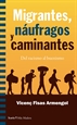 Front pageMigrantes, Naufragos Y Caminantes