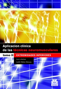 Books Frontpage APLICACIÓN CLÍNICA DE LAS TÉCNICAS NEUROMUSCULARES. Extremidades inferiores (Bicolor)