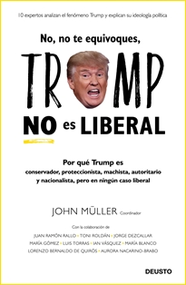 Books Frontpage No, no te equivoques, Trump no es liberal