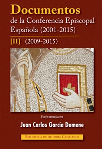 Books Frontpage Documentos de la Conferencia Episcopal Española (2001-2015). II: 2009-2015