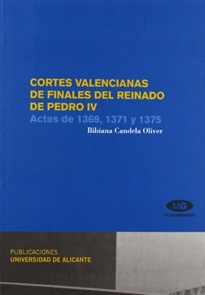 Books Frontpage Cortes valencianas de finales del reinado de Pedro IV