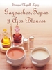 Portada del libro Gazpachos, Sopas Y Ajos Blancos
