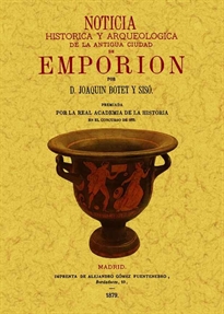 Books Frontpage Noticia historica y arqueologica de la antigua ciudad de Emporion
