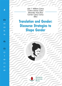 Books Frontpage Translation and Gender: Discourse Strategies to Shape Gender