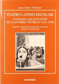 Books Frontpage Teatro latino escolar: suppositi-los supuestos