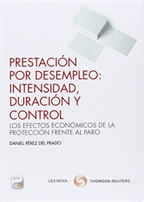 Books Frontpage Prestacion por desempleo: intensidad, duracion y control (Papel + e-book)