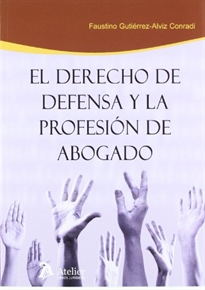 Books Frontpage Derecho de defensa y la profesión de abogado.