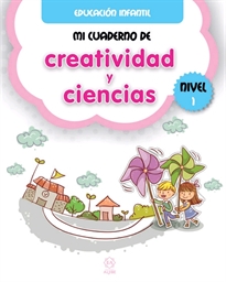 Books Frontpage Mi cuaderno de creatividad y ciencias. Nivel 1