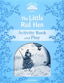Books Frontpage Classic Tales 1. The Little Red Hen. Activity Book and Play