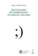 Front pageDiccionario de expresiones en Miguel Delibes