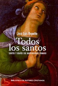 Books Frontpage Todos los santos: santos y beatos del martirologio romano