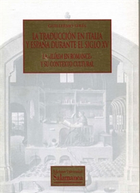 Books Frontpage La traducción en Italia y España durante el siglo XV: la "Iliada en romace" y su contexto cultural