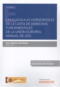 Books Frontpage Las cláusulas horizontales de la Carta de Derechos Fundamentales de la Unión Europea: Manual de uso (Papel + e-book)