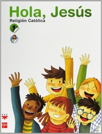 Books Frontpage Religión católica. Hola, Jesús. 1 Primaria