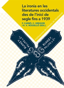 Books Frontpage La ironia en les literatures occidentals des de l'inici de segler fins a 1939