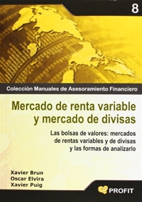 Books Frontpage Mercado de renta variable y mercado de divisas: las bolsas de valores: mercados de rentas variables y de divisas y las formas de analizarlo