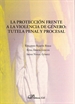 Front pageLa protección frente a la violencia de género: tutela penal y procesal