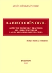 Front pageLa ejecución civil (aspectos teóricos y prácticos del libro tercero de la Ley de enjuiciamiento civil)