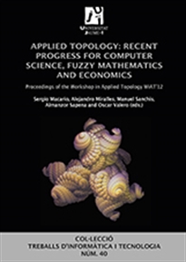 Books Frontpage Applied topology: recent progress for computer science, fuzzy mathematics and economics