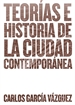 Front pageTeorías e historia de la ciudad contemporánea