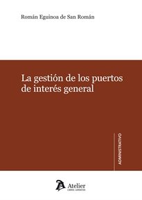 Books Frontpage Gestión de los puertos de interés general, La.
