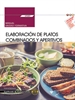 Front pageManual. Elaboración de platos combinados y aperitivos (UF0057). Certificados de profesionalidad. Operaciones básicas de cocina (HOTR0108)