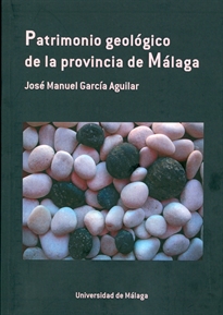 Books Frontpage Patrimonio geológico de la provincia de Málaga