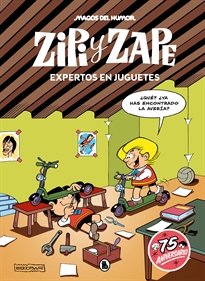 Books Frontpage Zipi y Zape. Expertos en juguetes (Magos del Humor 219)