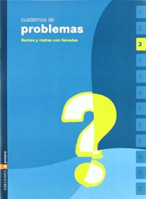 Books Frontpage Cuaderno de problemas 3 Primaria (Sumas y restas con llevada)