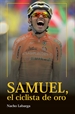 Front pageSamuel, el ciclista de oro.