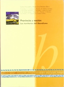 Books Frontpage Provincia y nación: los territorios del liberalismo: (actas del Curso celebrado los días 27-29 de octubre de 2005 en Zaragoza)