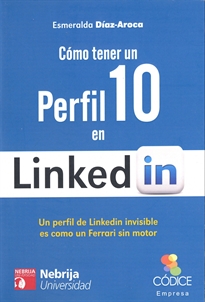 Books Frontpage Cómo tener un perfil 10 en Linkedin